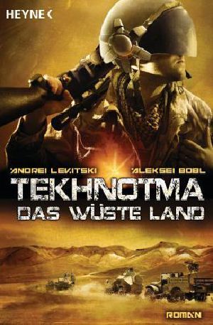 [Tekhnotma 02] • Das wüste Land